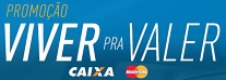 www.viverpravalercaixa.com.br, Promoção Viver pra Valer Caixa Mastercard