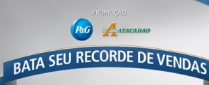 www.bataseurecorde.com.br, Promoção Bata seu Record de Vendas P&G e Atacadão