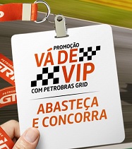 petrobras.com.br/naspistas, Promoção Vá de VIP com Petrobras Grid