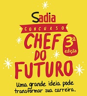 www.chefdofuturosadia.com.br, Concurso Sadia Chef do Futuro - 3ª Edição