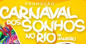 www.carnavaldossonhos.com.br, Promoção Carnaval dos Sonhos Riachuelo