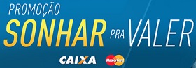 www.sonharpravalercaixa.com.br, Promoção Sonhar pra valer Caixa