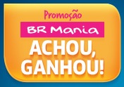 www.br.com.br/promo, Promoção BR Mania Achou, Ganhou!