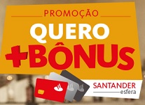 www.santanderesfera.com.br/maisbonus, Promoção Quero Mais Bônus Santander
