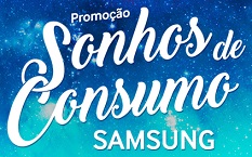 www.samsungsonhosdeconsumo.com.br, Promoção Samsung Sonhos de Consumo