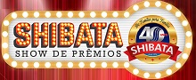 shibata.com.br/show-de-premios-2016, Promoção Show de prêmios Shibata 2016