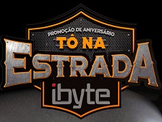 promo.ibyte.com.br/tonaestrada, Promoção de Aniversário Tô na Estrada iByte