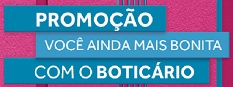 boticario.com.br/promoaindamaisbonita, Promoção Você Ainda Mais Bonita Boticário