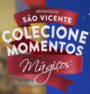 www.svicente.com.br/colecionemomentosmagicos, Promoção colecione momentos mágicos São Vicente supermercados