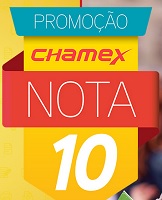 WWW.CHAMEX.COM.BR/NOTA10, PROMOÇÃO CHAMEX NOTA 10