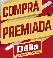 www.dalia.com.br/comprapremiada, Promoção Dália Supermercados Compra Premiada