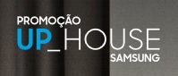 samsung.com.br/uphouse, Promoção UP House Samsung
