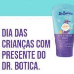 promo.boticario.com.br/diadascriancas - Promoção Dia das crianças O Boticário DR Botica grátis