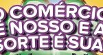 www.aceocasorteesua.com.br, Promoção o comércio é nosso e a sorte é sua