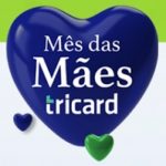 www.promocaocartaotricard.com.br, Promoção mês das mães Tricard