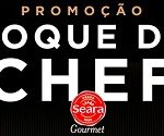 www.promotoquedechef.com.br, Promoção toque de chef Selos Seara Gourmet