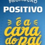 www.mesdospaispositivo.com.br, Promoção Positivo mês dos pais