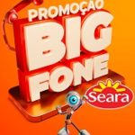 www.bigfoneseara.com.br, Promoção Big fone Seara