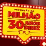 www.promocaodomilhaodiniz.com.br, Promoção do milhão 30 anos Óticas Diniz