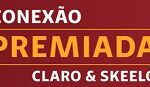 minhaclaro.skeelo.com/conexaopremiada, Promoção Conexão Premiada CLaro & Skeelo
