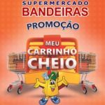www.carrinhocheiobandeiras.com.br, Promoção Carrinho cheio Bandeiras