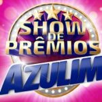 Promoção show de prêmios Azulim 2023
