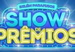 www.sorteiosbelemparafusos.com.br, Promoção show de prêmios Belém Parafusos