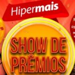 Promoção aniversário Hipermais 2023, www.aniversariohipermais.com.br